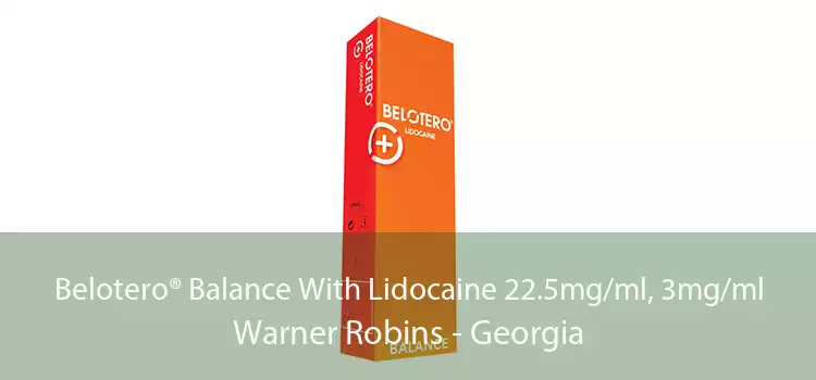Belotero® Balance With Lidocaine 22.5mg/ml, 3mg/ml Warner Robins - Georgia