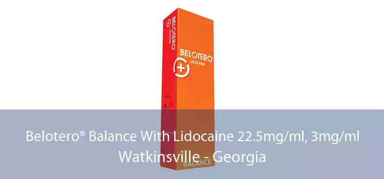 Belotero® Balance With Lidocaine 22.5mg/ml, 3mg/ml Watkinsville - Georgia