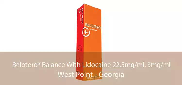 Belotero® Balance With Lidocaine 22.5mg/ml, 3mg/ml West Point - Georgia