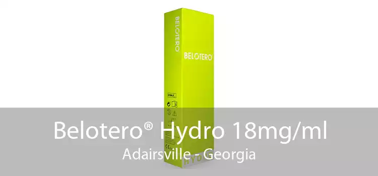 Belotero® Hydro 18mg/ml Adairsville - Georgia