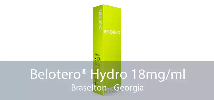 Belotero® Hydro 18mg/ml Braselton - Georgia