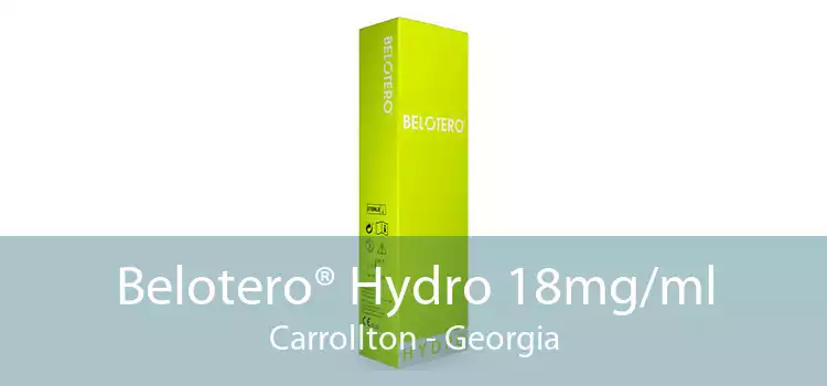 Belotero® Hydro 18mg/ml Carrollton - Georgia