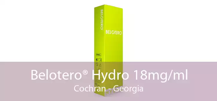 Belotero® Hydro 18mg/ml Cochran - Georgia