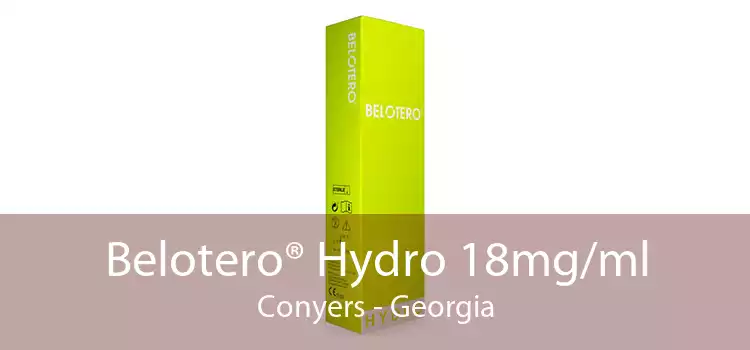 Belotero® Hydro 18mg/ml Conyers - Georgia