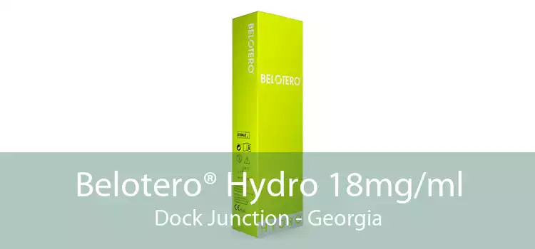 Belotero® Hydro 18mg/ml Dock Junction - Georgia