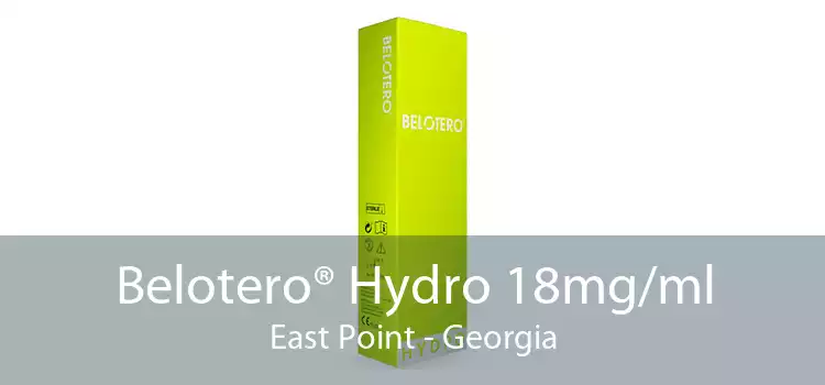 Belotero® Hydro 18mg/ml East Point - Georgia