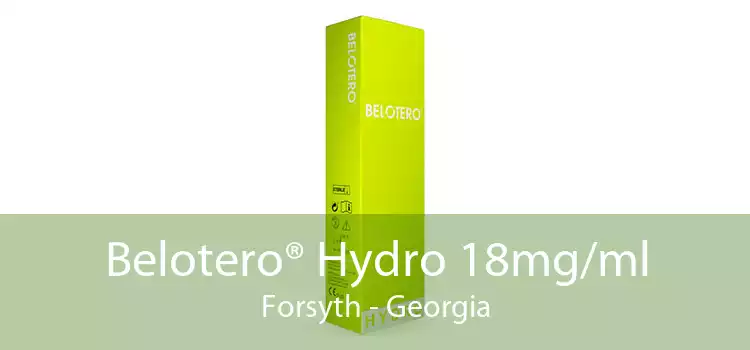 Belotero® Hydro 18mg/ml Forsyth - Georgia