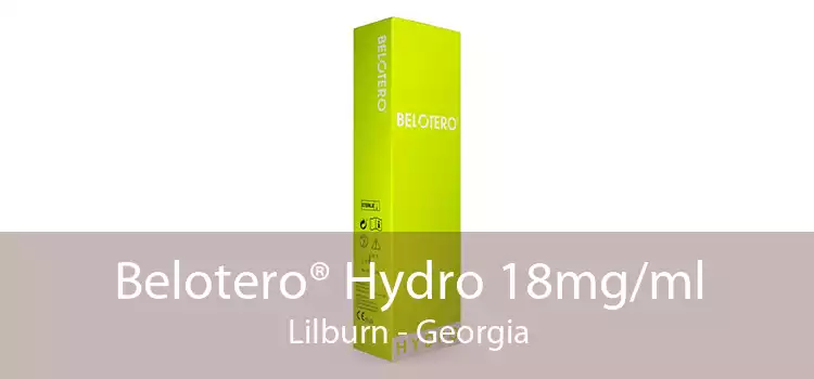 Belotero® Hydro 18mg/ml Lilburn - Georgia