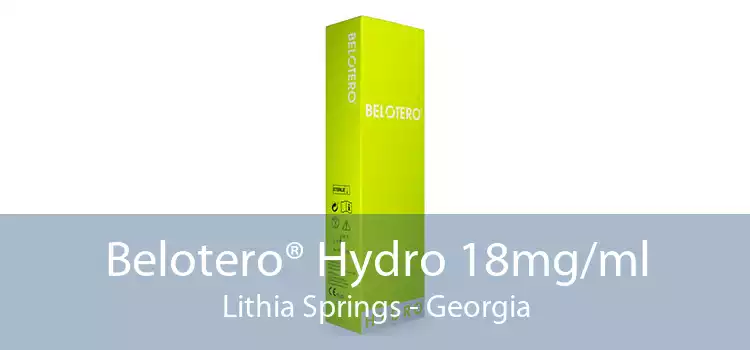 Belotero® Hydro 18mg/ml Lithia Springs - Georgia