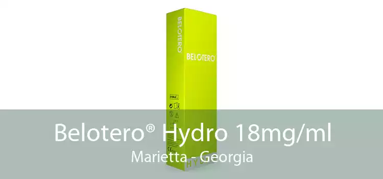Belotero® Hydro 18mg/ml Marietta - Georgia