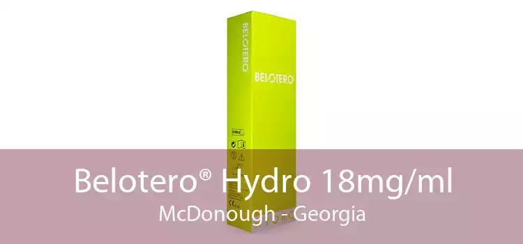 Belotero® Hydro 18mg/ml McDonough - Georgia