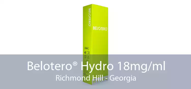 Belotero® Hydro 18mg/ml Richmond Hill - Georgia