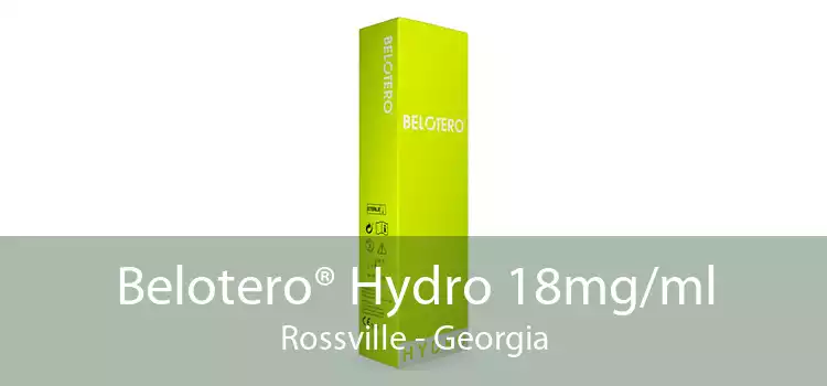 Belotero® Hydro 18mg/ml Rossville - Georgia