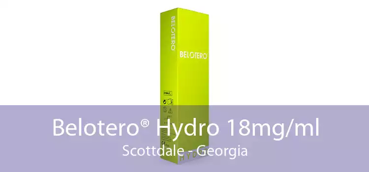 Belotero® Hydro 18mg/ml Scottdale - Georgia