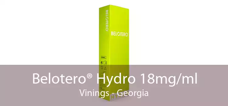 Belotero® Hydro 18mg/ml Vinings - Georgia