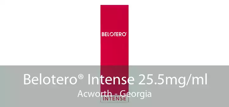 Belotero® Intense 25.5mg/ml Acworth - Georgia