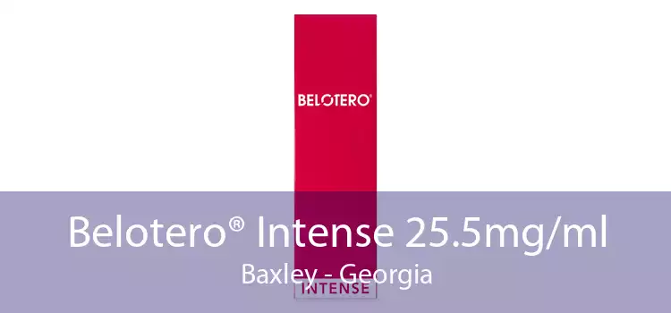 Belotero® Intense 25.5mg/ml Baxley - Georgia