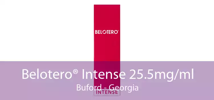 Belotero® Intense 25.5mg/ml Buford - Georgia
