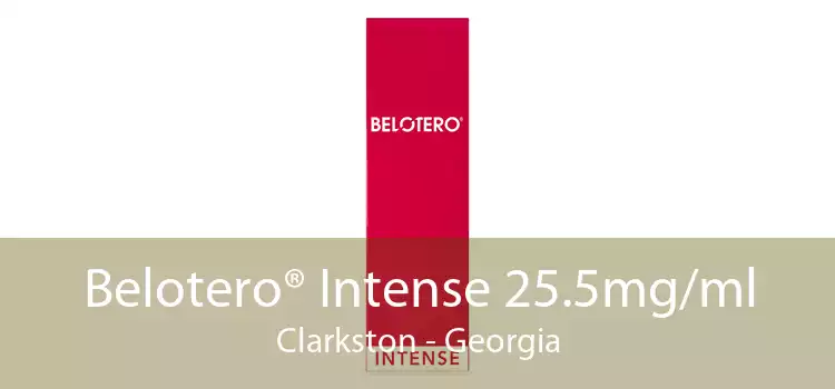 Belotero® Intense 25.5mg/ml Clarkston - Georgia