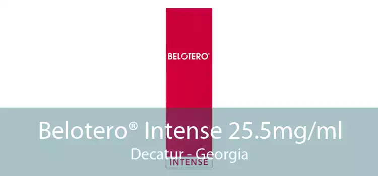 Belotero® Intense 25.5mg/ml Decatur - Georgia