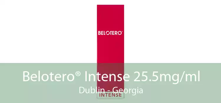 Belotero® Intense 25.5mg/ml Dublin - Georgia
