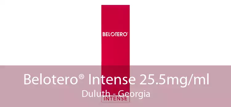 Belotero® Intense 25.5mg/ml Duluth - Georgia