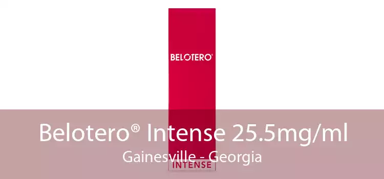 Belotero® Intense 25.5mg/ml Gainesville - Georgia