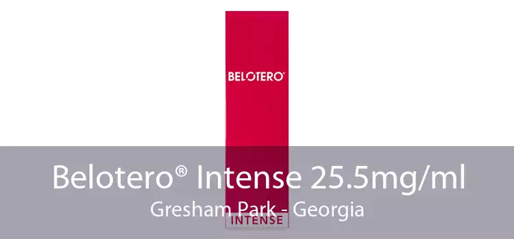 Belotero® Intense 25.5mg/ml Gresham Park - Georgia