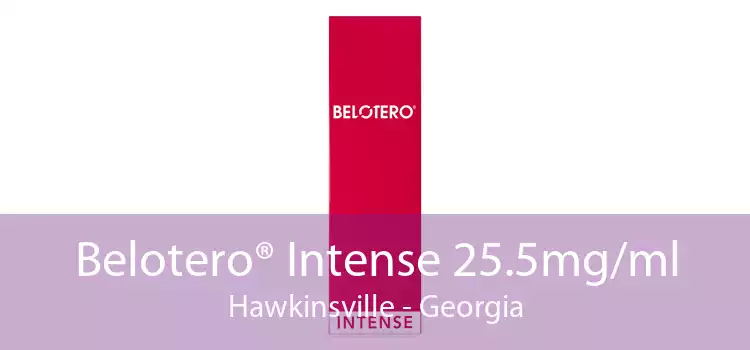 Belotero® Intense 25.5mg/ml Hawkinsville - Georgia