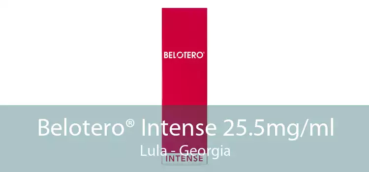 Belotero® Intense 25.5mg/ml Lula - Georgia