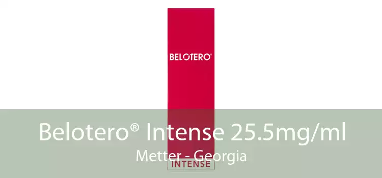 Belotero® Intense 25.5mg/ml Metter - Georgia