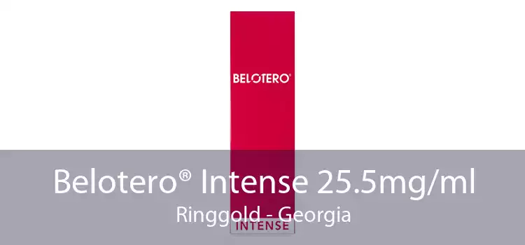 Belotero® Intense 25.5mg/ml Ringgold - Georgia