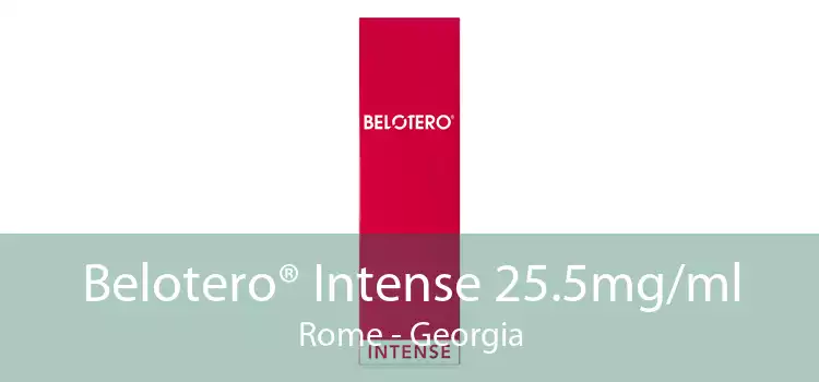 Belotero® Intense 25.5mg/ml Rome - Georgia