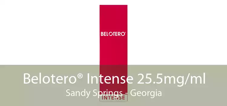 Belotero® Intense 25.5mg/ml Sandy Springs - Georgia