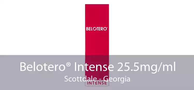 Belotero® Intense 25.5mg/ml Scottdale - Georgia