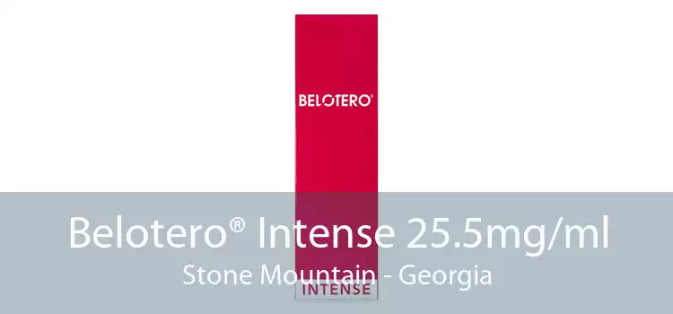 Belotero® Intense 25.5mg/ml Stone Mountain - Georgia
