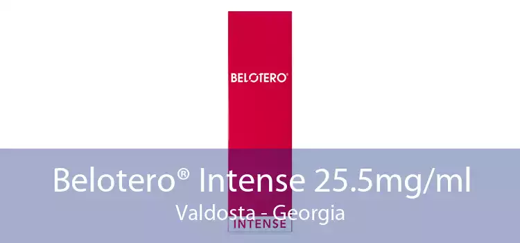 Belotero® Intense 25.5mg/ml Valdosta - Georgia