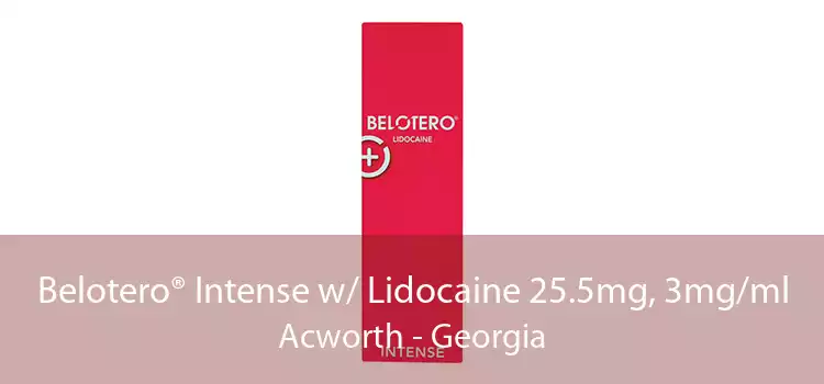 Belotero® Intense w/ Lidocaine 25.5mg, 3mg/ml Acworth - Georgia
