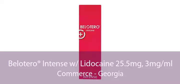 Belotero® Intense w/ Lidocaine 25.5mg, 3mg/ml Commerce - Georgia