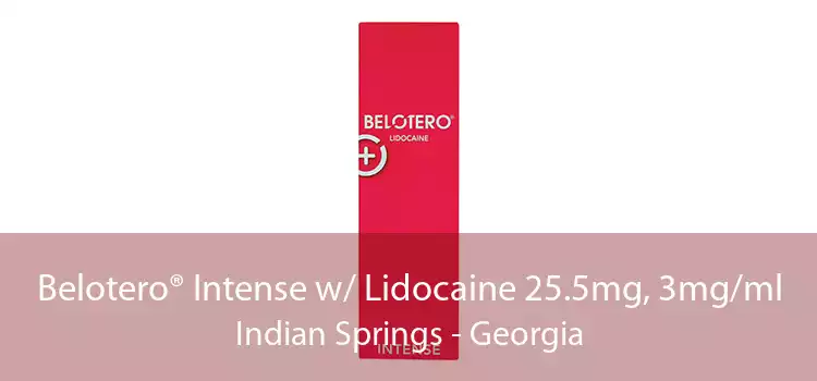 Belotero® Intense w/ Lidocaine 25.5mg, 3mg/ml Indian Springs - Georgia