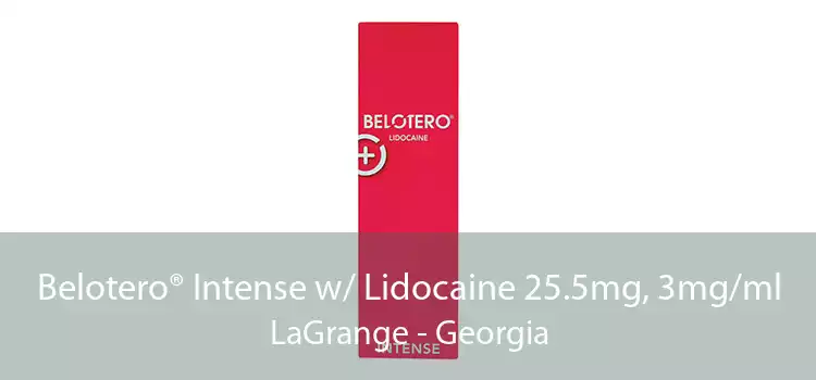 Belotero® Intense w/ Lidocaine 25.5mg, 3mg/ml LaGrange - Georgia
