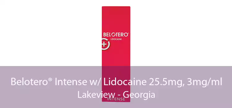 Belotero® Intense w/ Lidocaine 25.5mg, 3mg/ml Lakeview - Georgia