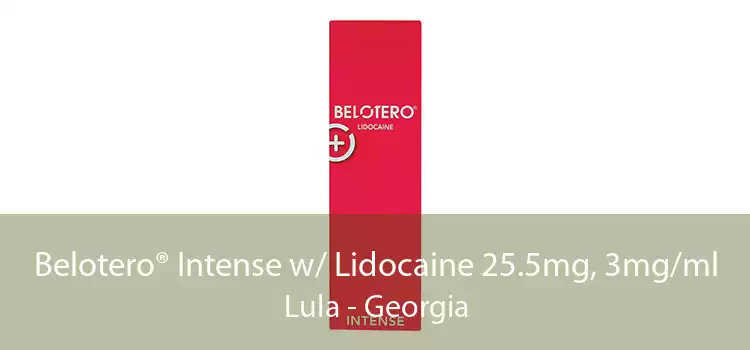 Belotero® Intense w/ Lidocaine 25.5mg, 3mg/ml Lula - Georgia