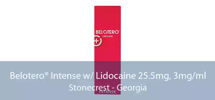 Belotero® Intense w/ Lidocaine 25.5mg, 3mg/ml Stonecrest - Georgia