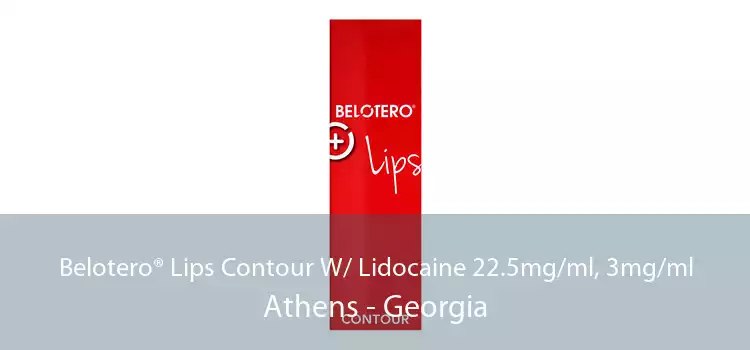 Belotero® Lips Contour W/ Lidocaine 22.5mg/ml, 3mg/ml Athens - Georgia