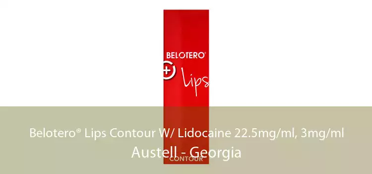 Belotero® Lips Contour W/ Lidocaine 22.5mg/ml, 3mg/ml Austell - Georgia