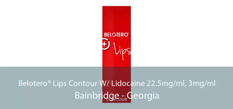 Belotero® Lips Contour W/ Lidocaine 22.5mg/ml, 3mg/ml Bainbridge - Georgia