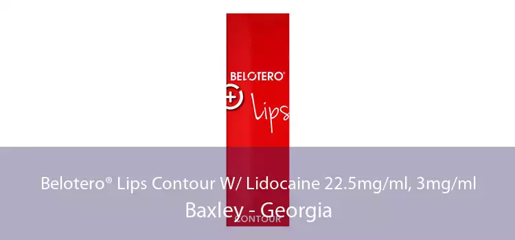 Belotero® Lips Contour W/ Lidocaine 22.5mg/ml, 3mg/ml Baxley - Georgia