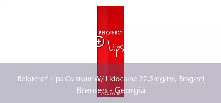 Belotero® Lips Contour W/ Lidocaine 22.5mg/ml, 3mg/ml Bremen - Georgia