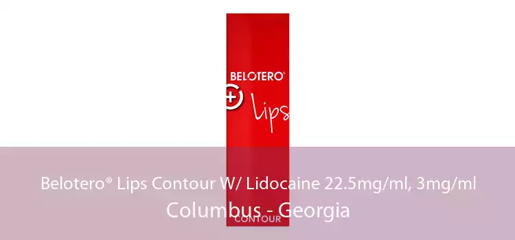 Belotero® Lips Contour W/ Lidocaine 22.5mg/ml, 3mg/ml Columbus - Georgia